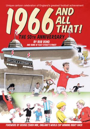 Cover of the book 1966 And All That by Ian Holloway