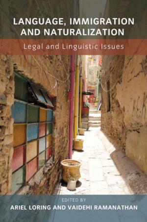 Cover of the book Language, Immigration and Naturalization by Maria Pilar AGUSTIN LLACH