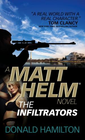 Cover of the book Matt Helm - The Infiltrators by Kim Newman