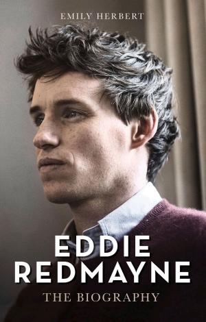 Cover of the book Eddie Redmayne by Anthony Bunko