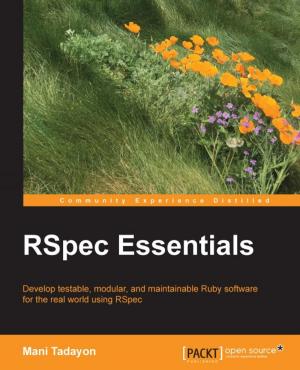 Cover of the book RSpec Essentials by Gavin Henrick, Jeanne Cole, Jason Cole