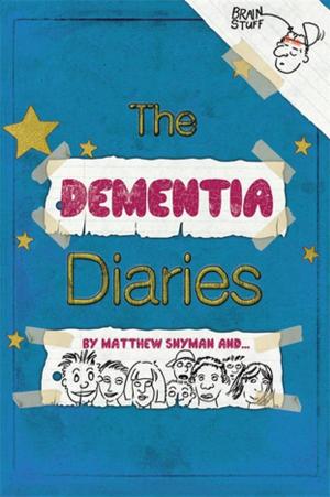 Cover of the book The Dementia Diaries by Clark Baim