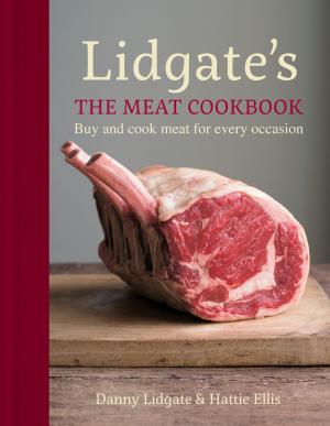 bigCover of the book Lidgate's: The Meat Cookbook by 