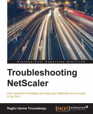 Cover of the book Troubleshooting NetScaler by Michael Hackett, Vikhyat Umrao, Karan Singh