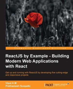 Cover of the book ReactJS by Example - Building Modern Web Applications with React by Bharvi Dixit
