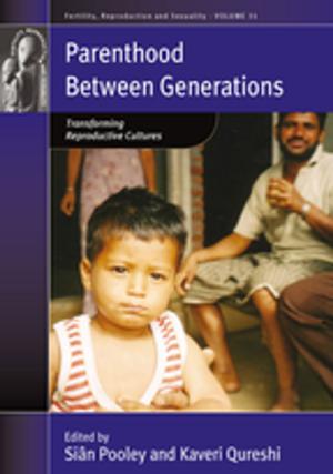 Cover of the book Parenthood between Generations by Noel B. Salazar