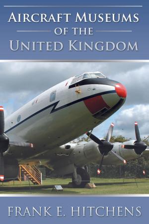 Cover of the book Aircraft Museums of the United Kingdom by P S Quick