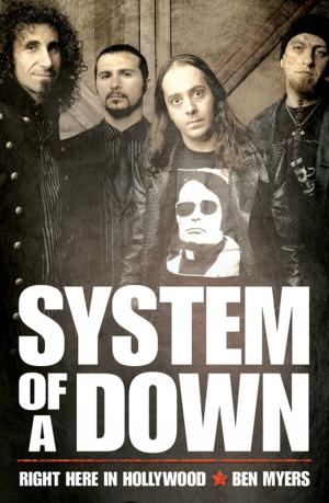 Cover of the book System of a Down - Right Here in Hollywood by Frankie Poullain