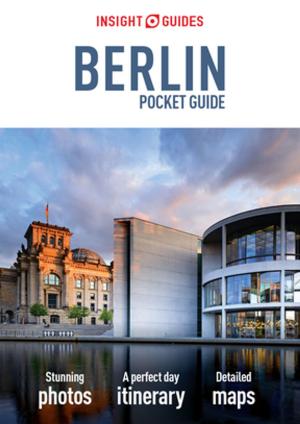 Cover of the book Insight Guides Pocket Berlin (Travel Guide eBook) by Insight Guides