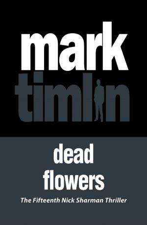 Cover of the book Dead Flowers by Bill Price