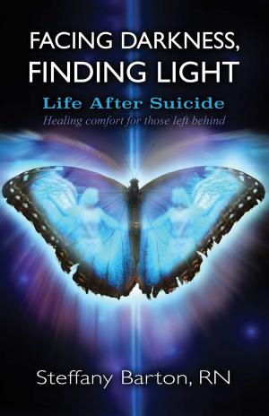 bigCover of the book Facing Darkness, Finding Light by 