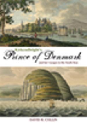 Cover of the book Kirkcudbright's Prince of Denmark by Jock Gallagher