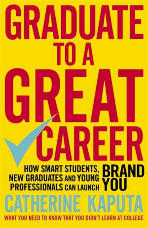 Book cover of Graduate to a Great Career