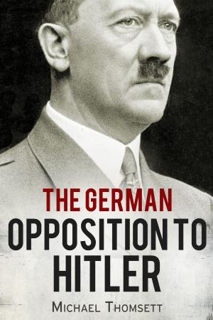 Cover of the book The German Opposition to Hitler by Frank McLynn