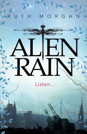 Cover of the book Alien Rain by Jennifer Killick