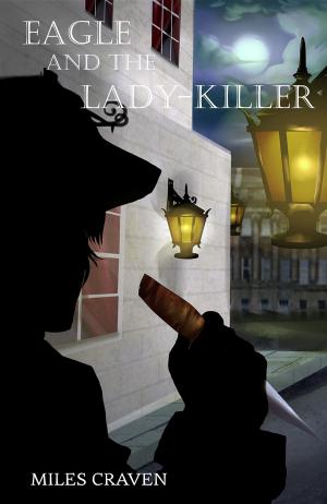 Cover of the book Eagle and the Lady-Killer by B.