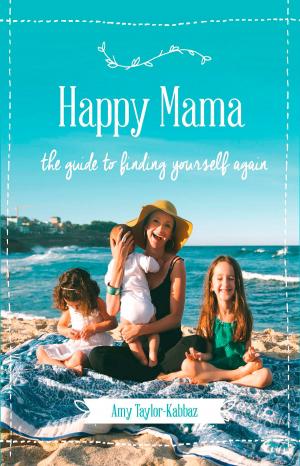 Cover of the book Happy Mama by Shaun Micallef