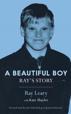 Book cover of A Beautiful Boy: Ray's Story