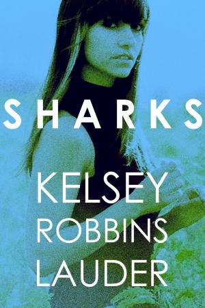 Cover of the book Sharks by Found Press, Chad Pelley, Daniel Karasik, Kayt Burgess, Andrew Forbes