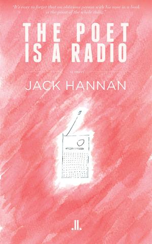 Cover of the book The Poet is a Radio by Stephen Henighan