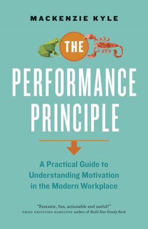 Cover of the book The Performance Principle by Dan Pontefract