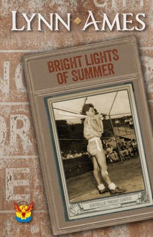 Cover of the book Bright Lights of Summer by Donya Lynne