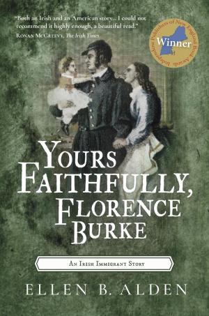 Cover of the book Yours Faithfully, Florence Burke by C.S. De Mel