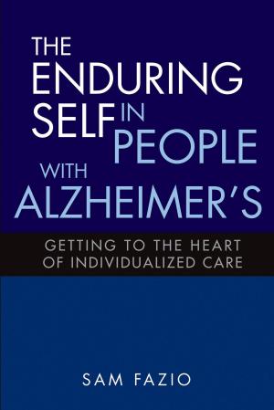 Cover of the book The Enduring Self in People with Alzheimer's by G. Allen Power