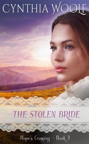 Cover of the book The Stolen Bride by Cynthia Woolf
