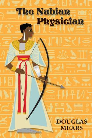 Cover of the book The Nubian Physician by Jack Gresham