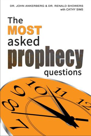 Cover of the book The Most Asked Prophecy Questions by John Ankerberg, John G. Weldon
