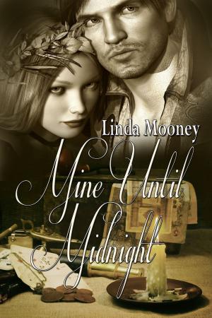Cover of the book Mine Until Midnight by Linda Mooney, Carolyn Gregg