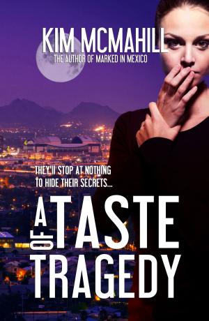 Cover of the book A Taste of Tragedy by Kristen Joy Wilks