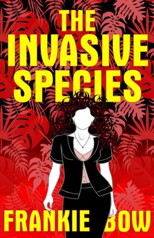 Book cover of The Invasive Species