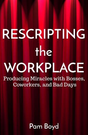 Book cover of Rescripting the Workplace