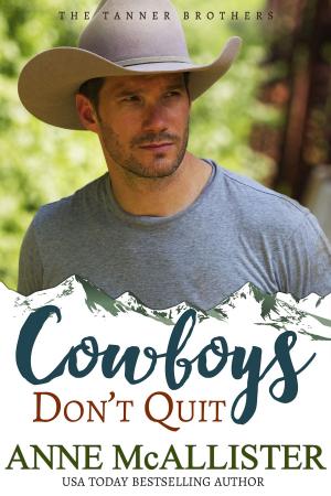 Cover of the book Cowboys Don't Quit by J.P. Combe