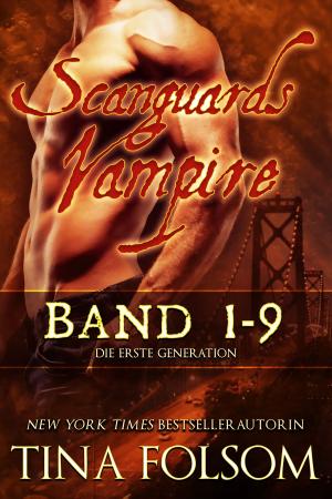 Book cover of Scanguards Vampire - Die erste Generation (Band 1 - 9)