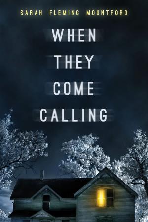 Cover of the book When They Come Calling by Sarah Fleming Mountford