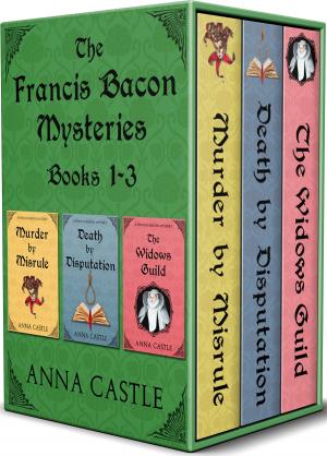 Book cover of The Francis Bacon Mysteries: Books 1-3