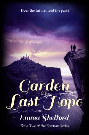 Cover of the book Garden of Last Hope by Andrea K Host