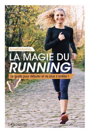 Cover of the book La magie du running by Nathalie Carnet, Catherine Moreau