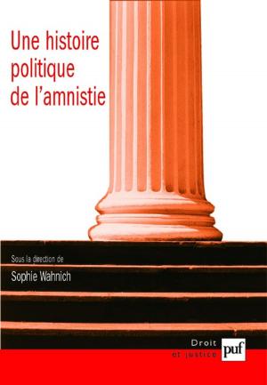 Cover of the book Une histoire politique de l'amnistie by Marcel Mauss