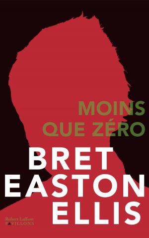 Cover of the book Moins que zéro by Bret Easton ELLIS