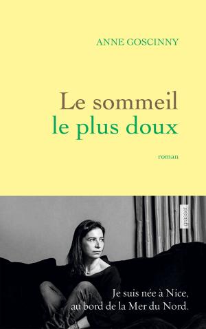 Cover of the book Le sommeil le plus doux by Jacques Chessex