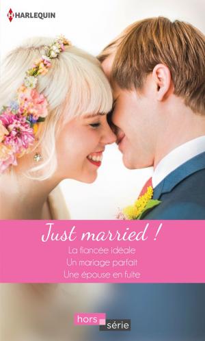 Cover of the book Just married ! by Sharon Kendrick, Lynn Raye Harris, Maggie Cox, Jennifer Hayward