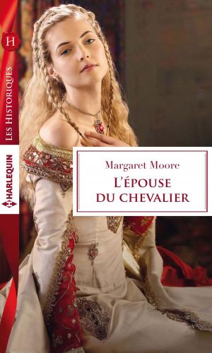 Cover of the book L'épouse du chevalier by Annie West