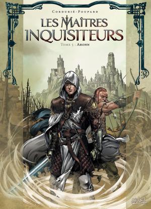 Cover of the book Les Maîtres inquisiteurs T05 by Sylvain Cordurié, Ronan Toulhoat