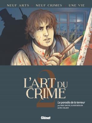 Cover of the book L'Art du Crime - Tome 02 by Jean-David Morvan, Séverine Tréfouël, David Evrard, Walter Pezzali