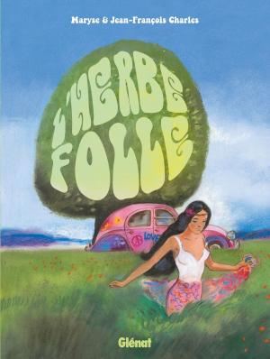Cover of the book L'Herbe Folle by Astrid Cherry