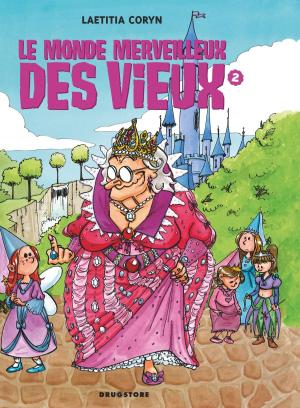 Cover of the book Le monde merveilleux des vieux - Tome 02 by Julien Neel